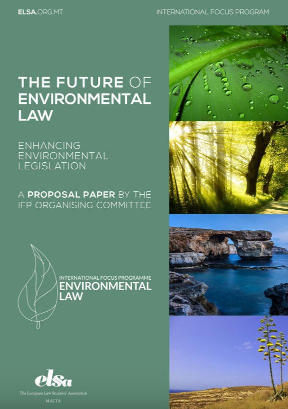 The Future of Environmental Law - Enhancing Environmental Legislation